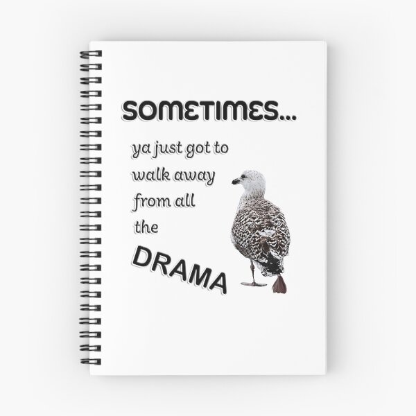 Item preview, Sometimes...ya just got to walk away from all the drama designed and sold by With My Hands By K.