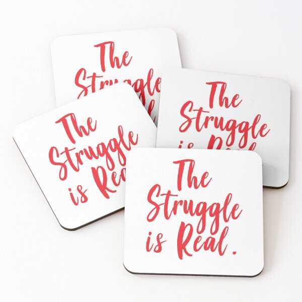Item preview, The Struggle Is Real designed and sold by ProjectX23.