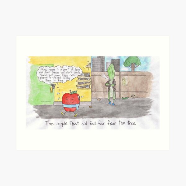 The Apple That Did Fall Far from the Tree Art Print
