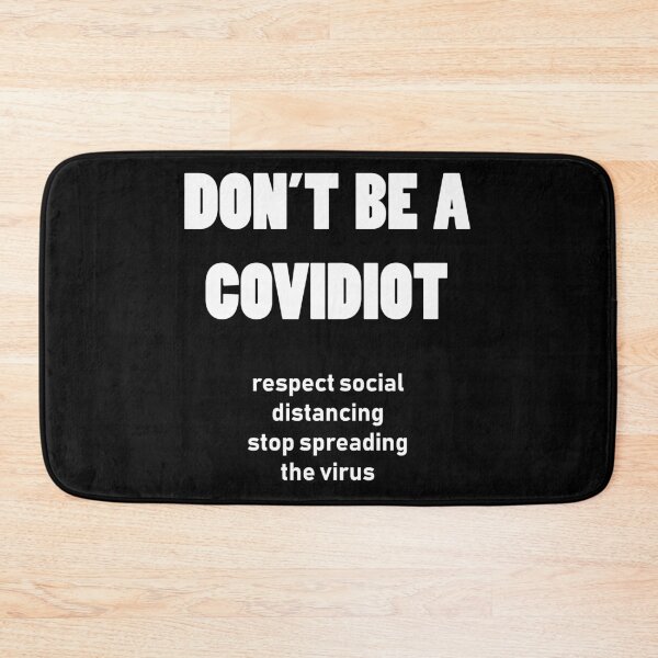 Item preview, don't be a covidiot designed and sold by tita74.
