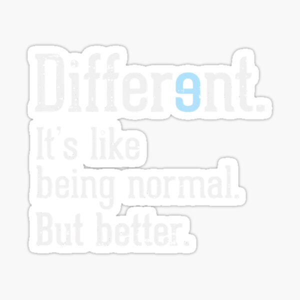 Item preview, Different Definition Autism Awareness Autistic Normal designed and sold by momecreative.