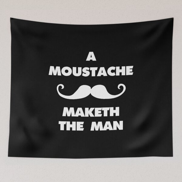 Item preview, A moustache maketh the man designed and sold by Slap-Cat.
