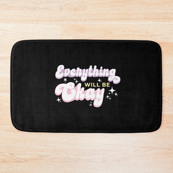 Item preview, Everything Will Be Okay, Positivity Gift for Best Friends, Mom, and Sister designed and sold by fatamyfan1.