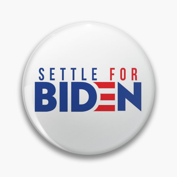 Item preview, Settle For Biden designed and sold by DeadRight.