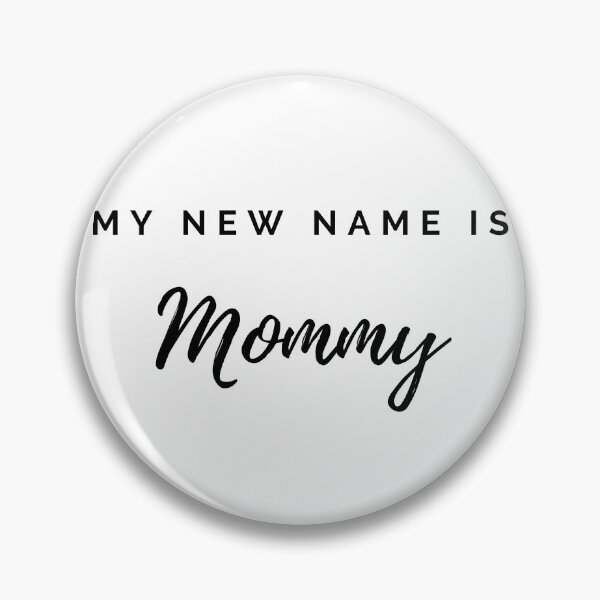 Item preview, My new name is mommy cute baby shower designed and sold by javes93.