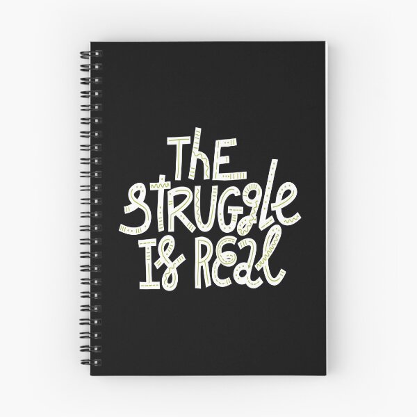 Item preview, The Struggle Is Real designed and sold by ProjectX23.