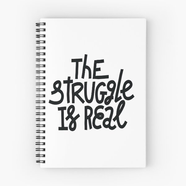 Item preview, The Struggle Is Real designed and sold by ProjectX23.