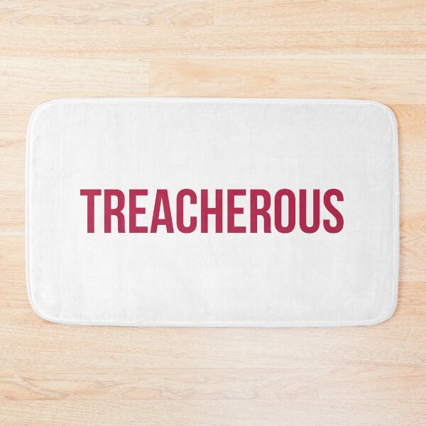 Item preview, Treacherous - RED Taylor Swift Song designed and sold by bombalurina.