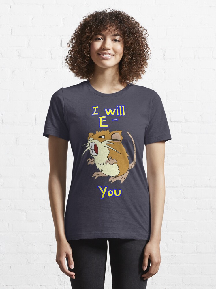 Alternate view of I will E-Raticate you!! Essential T-Shirt