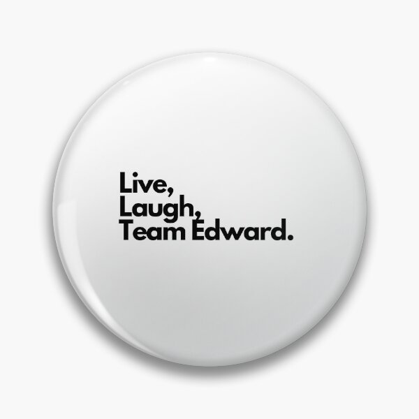Item preview, Live Laugh Team Edward designed and sold by Artsy AF.