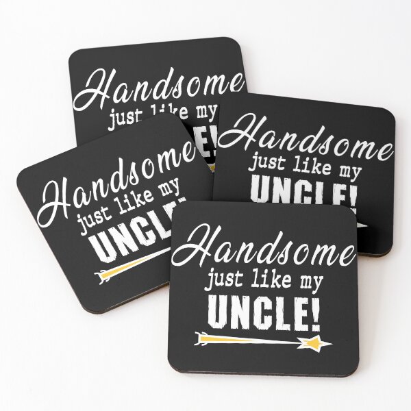 Item preview, Handsome Just Like My Uncle designed and sold by SmartStyle.