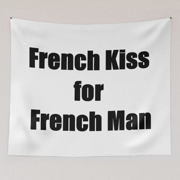 Item preview, French Kiss for French Man designed and sold by coolbarda.