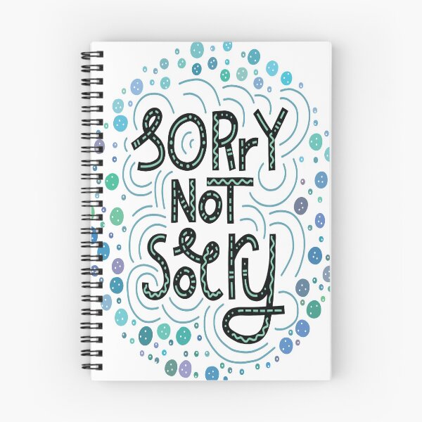 Item preview, Sorry Not Sorry designed and sold by ProjectX23.