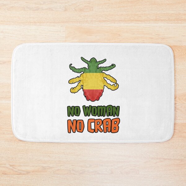 Item preview, NO WOMAN NO CRAB designed and sold by coolbarda.