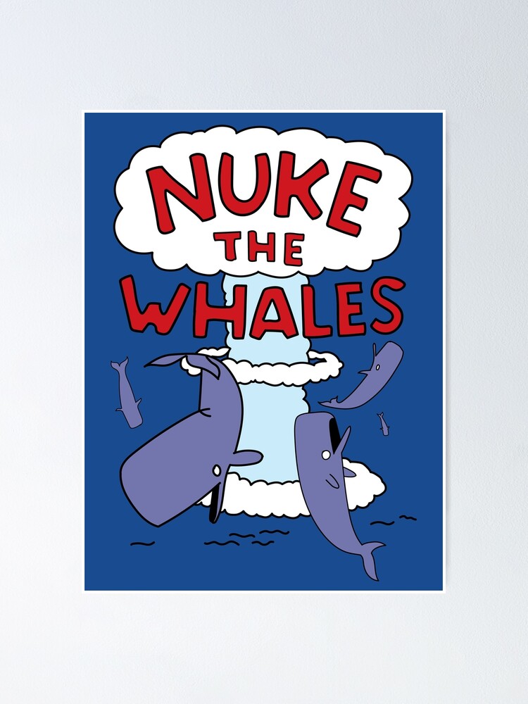 Poster Nuke the Whales