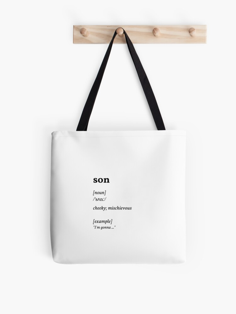 son dictionary meaning - cheeky mischievous (original) Tote Bag