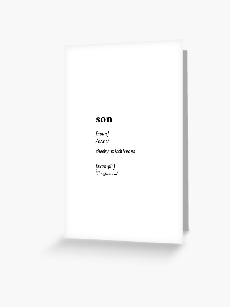 son dictionary meaning - cheeky mischievous (original) Greeting