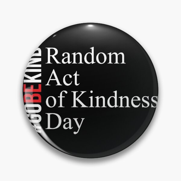 Item preview, GO BE KIND RANDOM ACT of KINDNESS DAY designed and sold by danyc88.