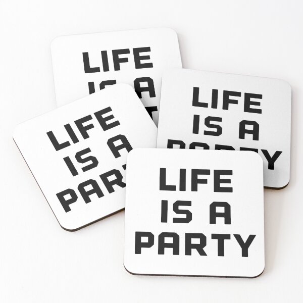 Item preview, life is a party designed and sold by molmck.