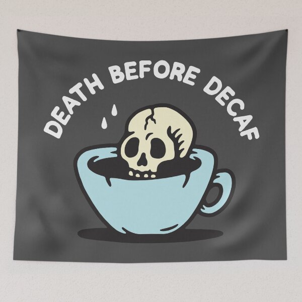 Item preview, DEATH BEFORE DECAF (white) designed and sold by oldskooldesign.