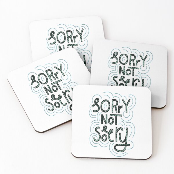 Item preview, Sorry Not Sorry designed and sold by ProjectX23.