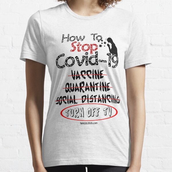 How to Stop Coronavirus Covid-19 Essential T-Shirt