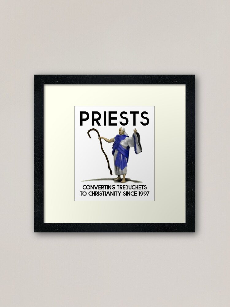 Age Of Empires Priest Meme Framed Art Print By Jackcurtis1991 Redbubble