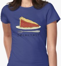 Pie for Breakfast Women's Fitted T-Shirt