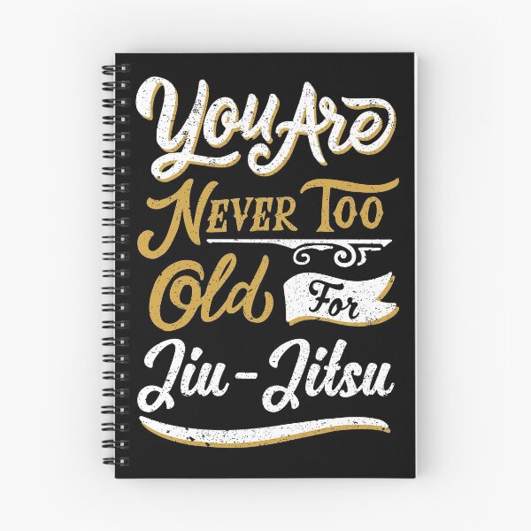 Item preview, You Are Never Too Old For Jiu Jitsu lettering for BJJ fighters designed and sold by PandaPope.