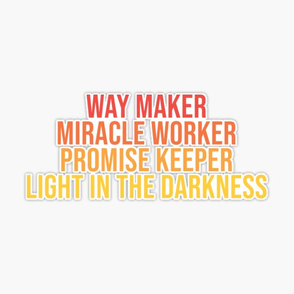 Way Maker Miracle Worker Office Wall Decorative Quote Sticker Decal 12 x  12