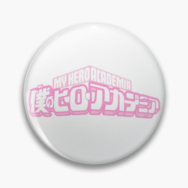 My Hero Academia - PINK Pin