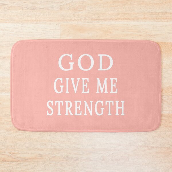 Item preview, God Give Me Strength designed and sold by StepupDesign.
