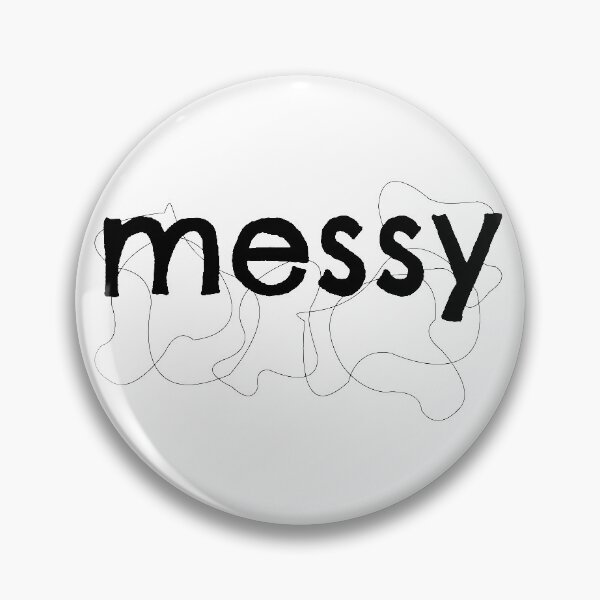 Item preview, Messy designed and sold by savharwood.