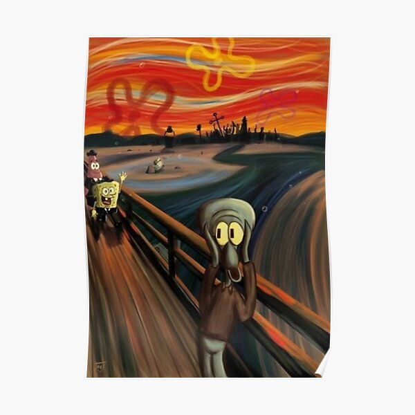 The Scream by Edvard Munch (Spongebob parody) Poster