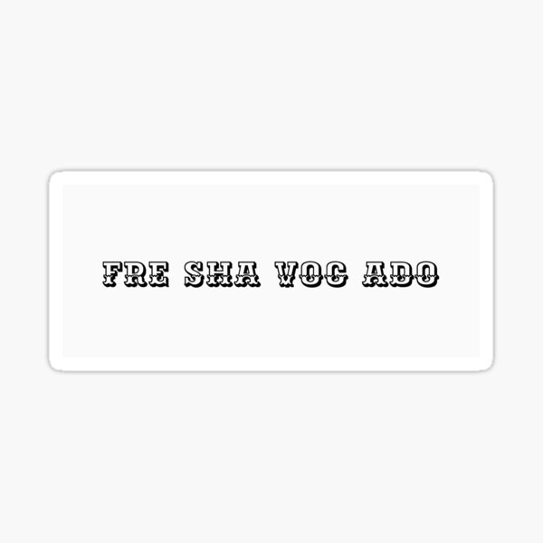Item preview, FreShaVocAdo Vine Quote designed and sold by infantilejoy.