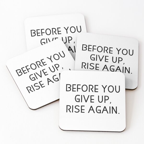 Item preview,  before you give up rise again designed and sold by motivation4you.
