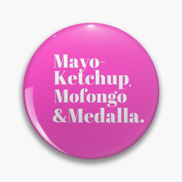 Item preview, Mayo-KetchupMofongoMedalla  - White on Pink designed and sold by Cynt Kelly-West.