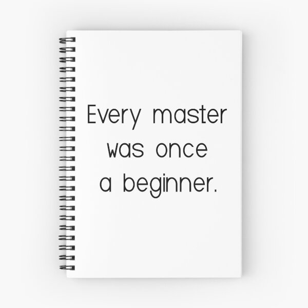 Item preview, every master was once a beginner designed and sold by motivation4you.