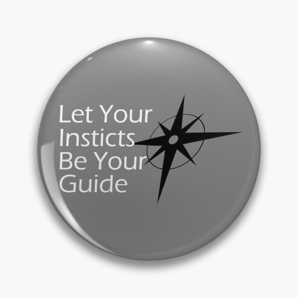 Item preview, Let Your Instincts Be Your Guide designed and sold by 247Creations.