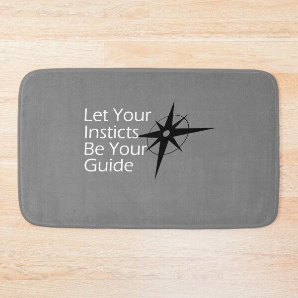Item preview, Let Your Instincts Be Your Guide designed and sold by 247Creations.