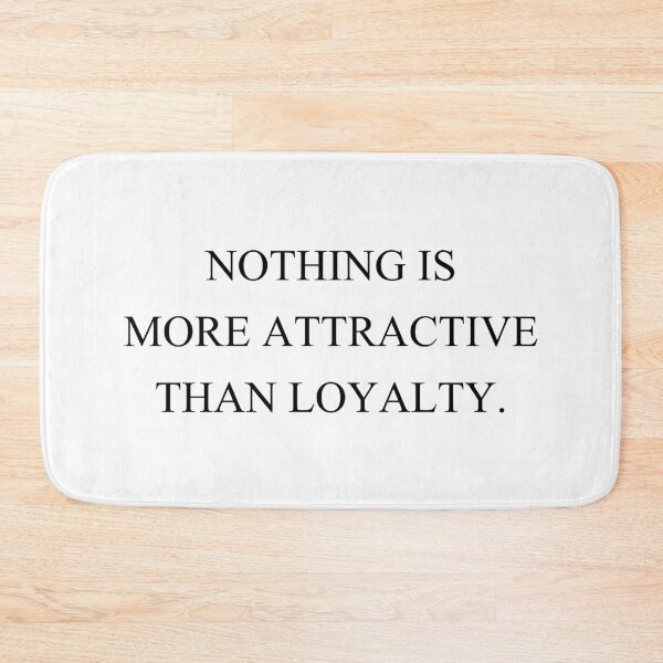 Item preview, nothing is more attractive than loyalty designed and sold by motivation4you.