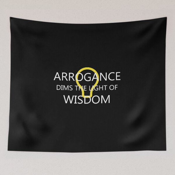 Item preview, Arrogance Dims Wisdom - Motivation Quote designed and sold by 247Creations.