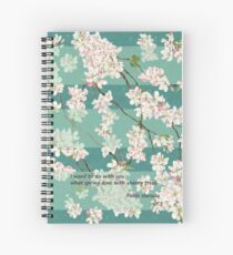 quiero hacer contigo lo que la primavera hace con los cerezos Spiral Notebook