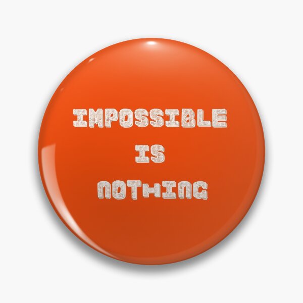 Item preview, Impossible Is Nothing designed and sold by lifestyledream.