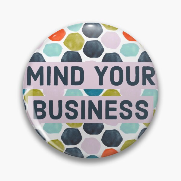 Item preview, Mind Your Business designed and sold by turbo-swift.