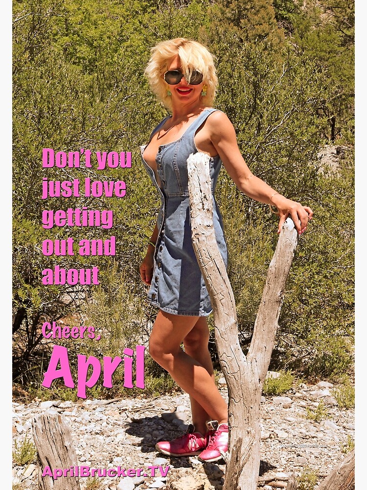 Out and about with April Brucker! by AprilB