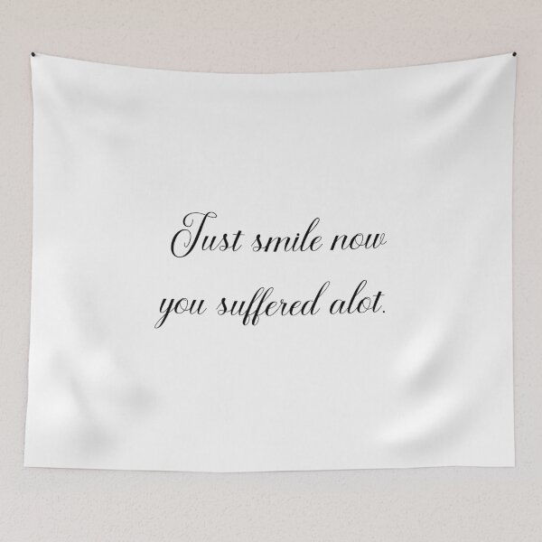 Item preview, just smile now you suffered alot designed and sold by motivation4you.