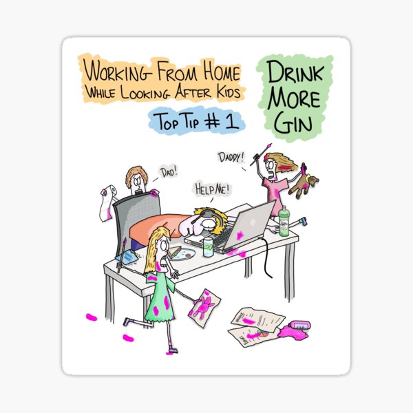 Working From Home - Drink More Gin! Sticker