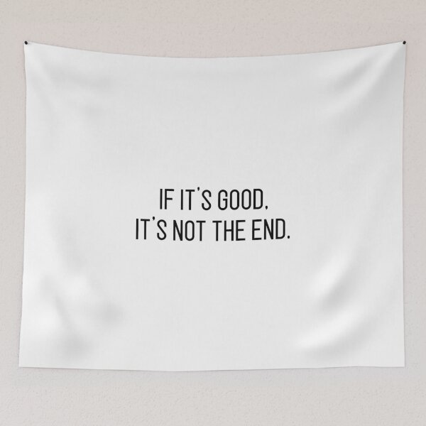 Item preview, if it's good it's not the end designed and sold by motivation4you.