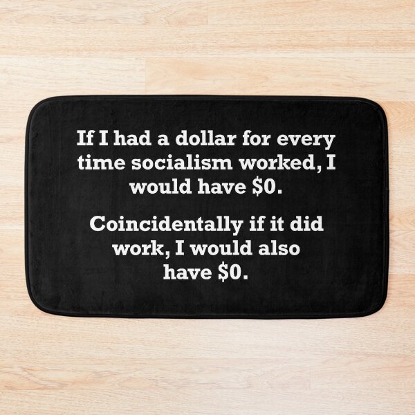 Item preview, Anti Socialism Funny Joke designed and sold by JackCurtis1991.